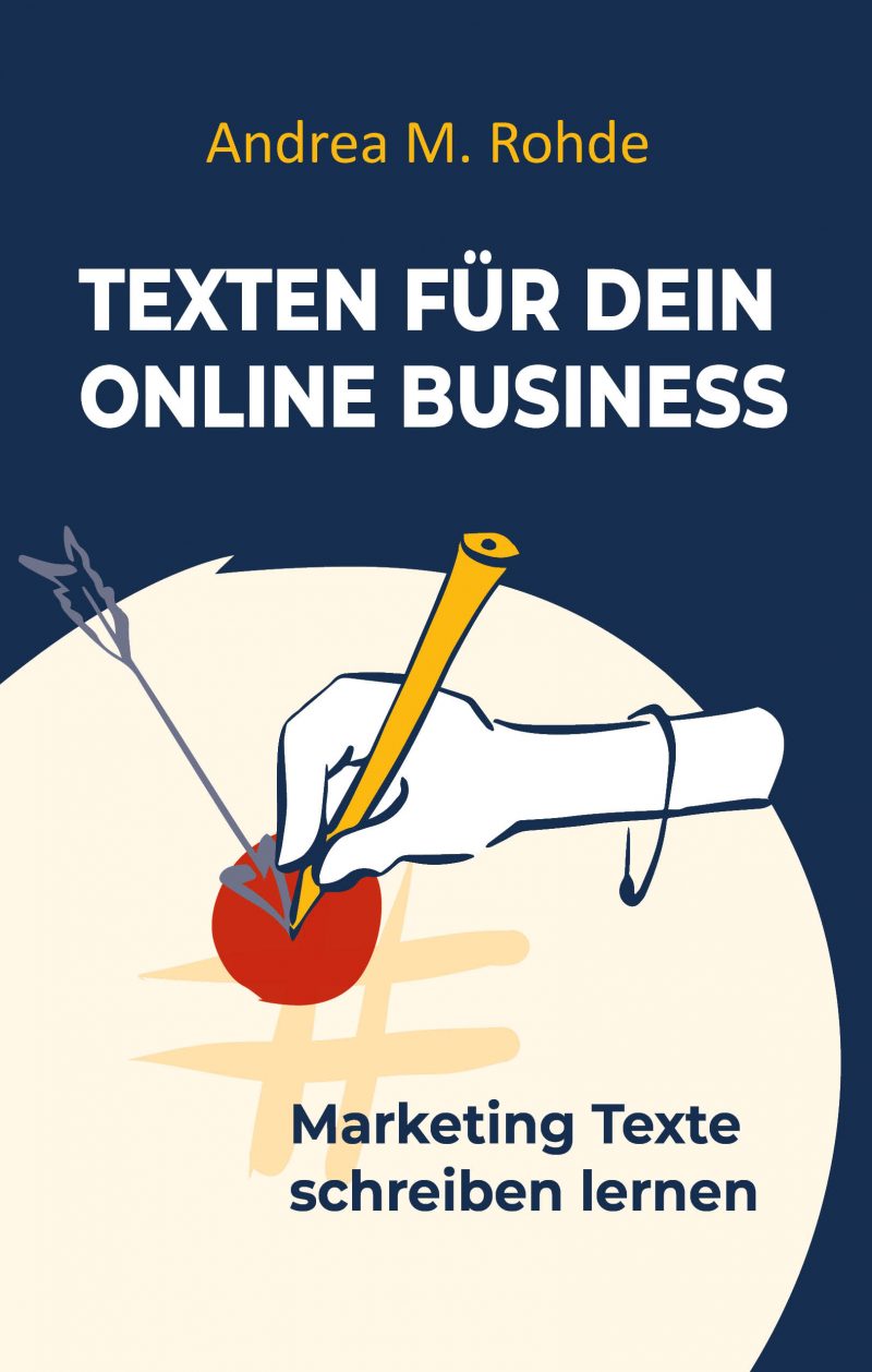 Texten für dein Online Business - Andrea Rohde